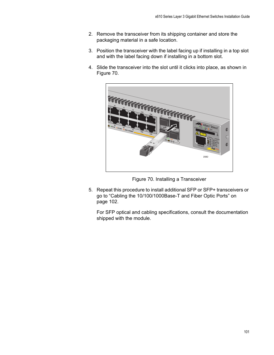 Figure 70. installing a transceiver | Allied Telesis x610 Series Layer 3 User Manual | Page 101 / 128