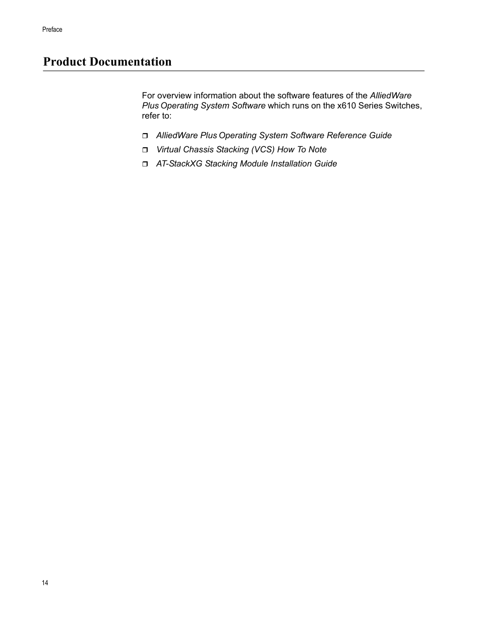 Product documentation | Allied Telesis x610 Series Layer 3 User Manual | Page 14 / 128