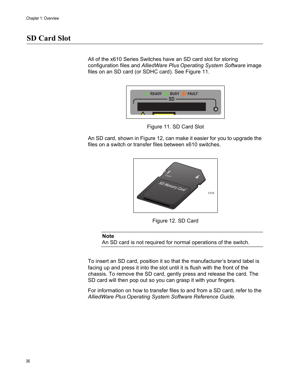 Sd card slot, Figure 11. sd card slot figure 12. sd card | Allied Telesis x610 Series Layer 3 User Manual | Page 36 / 128