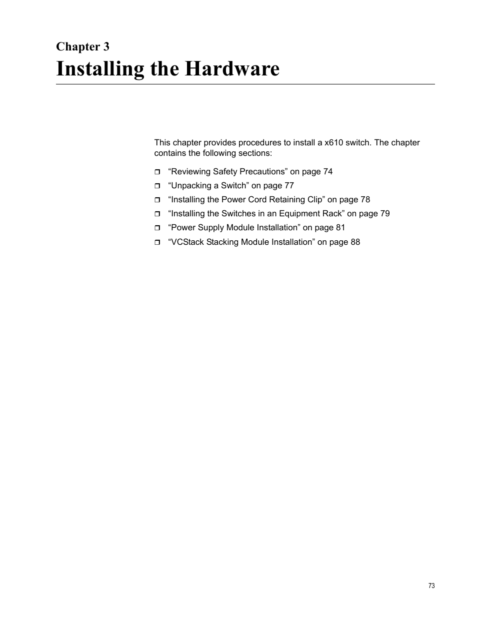 Chapter 3, Installing the hardware, Chapter 3: installing the hardware | Allied Telesis x610 Series Layer 3 User Manual | Page 73 / 128