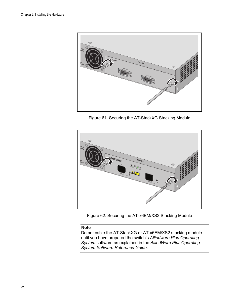 Operating system software reference guide, Chapter 3: installing the hardware 92 | Allied Telesis x610 Series Layer 3 User Manual | Page 92 / 128