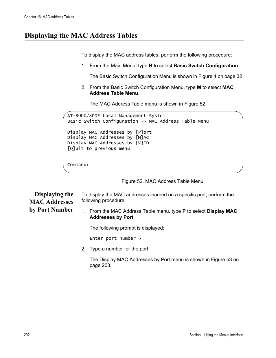 Displaying the mac address tables, Displaying the mac addresses by port number, Figure 52. mac address table menu | Allied Telesis AT 8000/8POE User Manual | Page 202 / 360