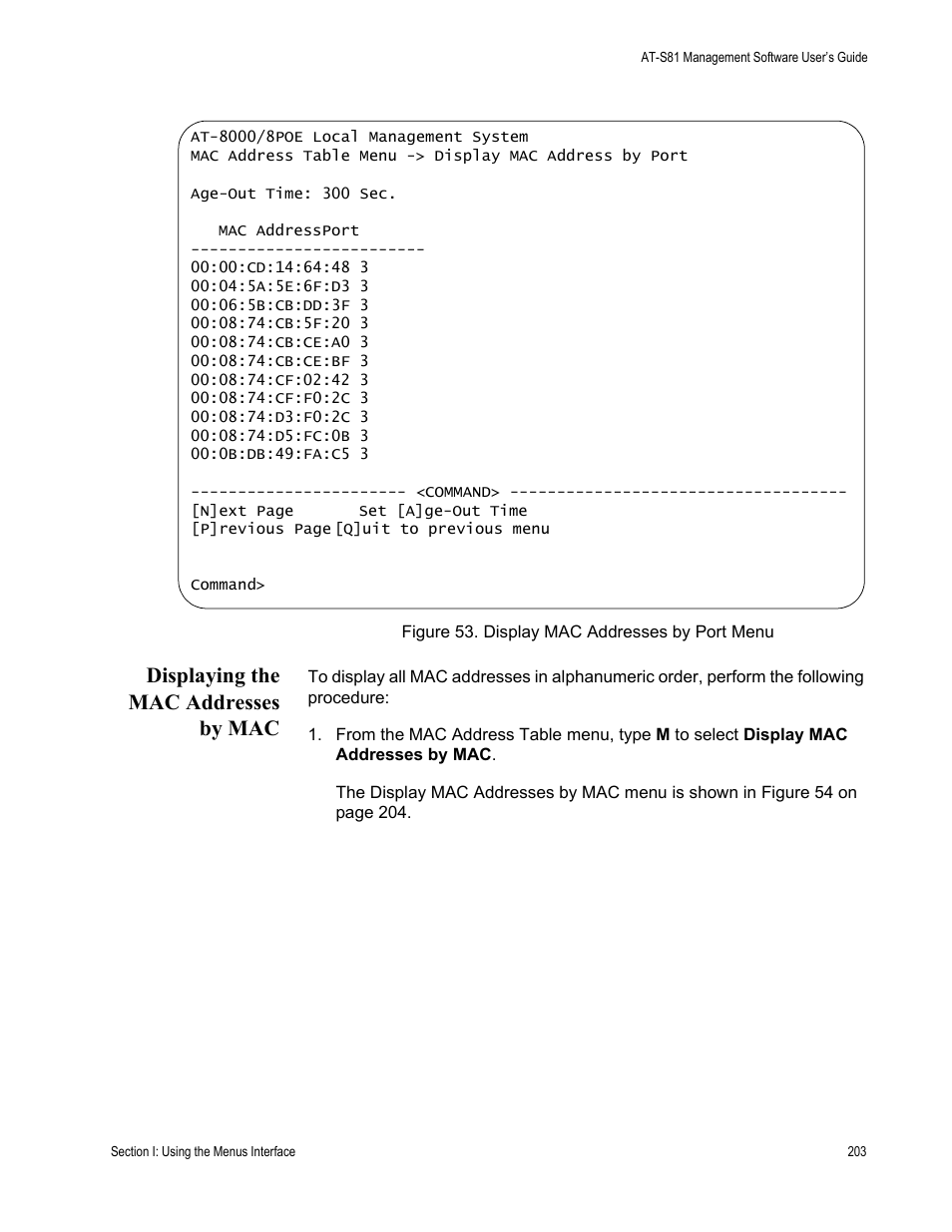 Displaying the mac addresses by mac, Figure 53. display mac addresses by port menu | Allied Telesis AT 8000/8POE User Manual | Page 203 / 360
