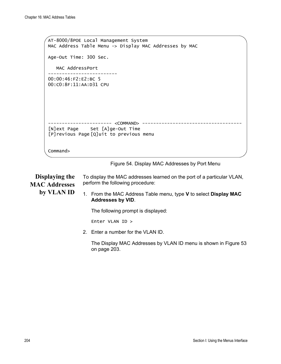 Displaying the mac addresses by vlan id, Figure 54. display mac addresses by port menu | Allied Telesis AT 8000/8POE User Manual | Page 204 / 360