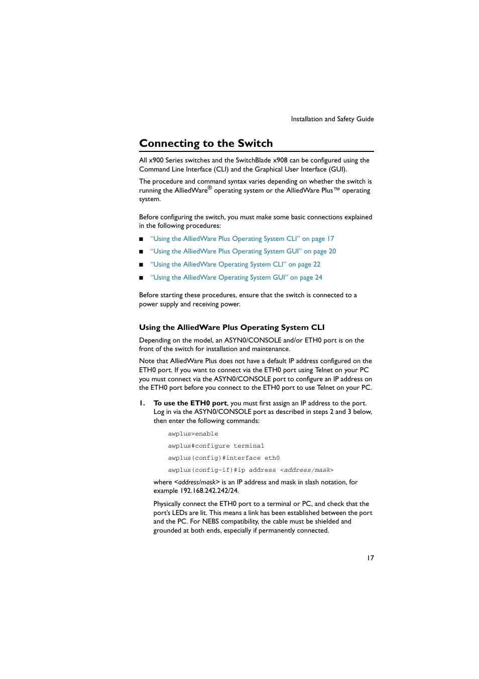 Connecting to the switch | Allied Telesis x900 Series Switch and SwitchBlade x908 User Manual | Page 18 / 55