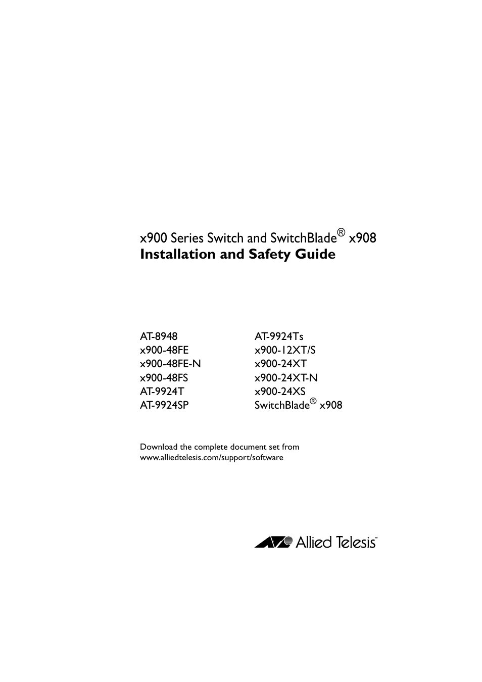 X900 series switch and switchblade, X908 installation and safety guide | Allied Telesis x900 Series Switch and SwitchBlade x908 User Manual | Page 2 / 55