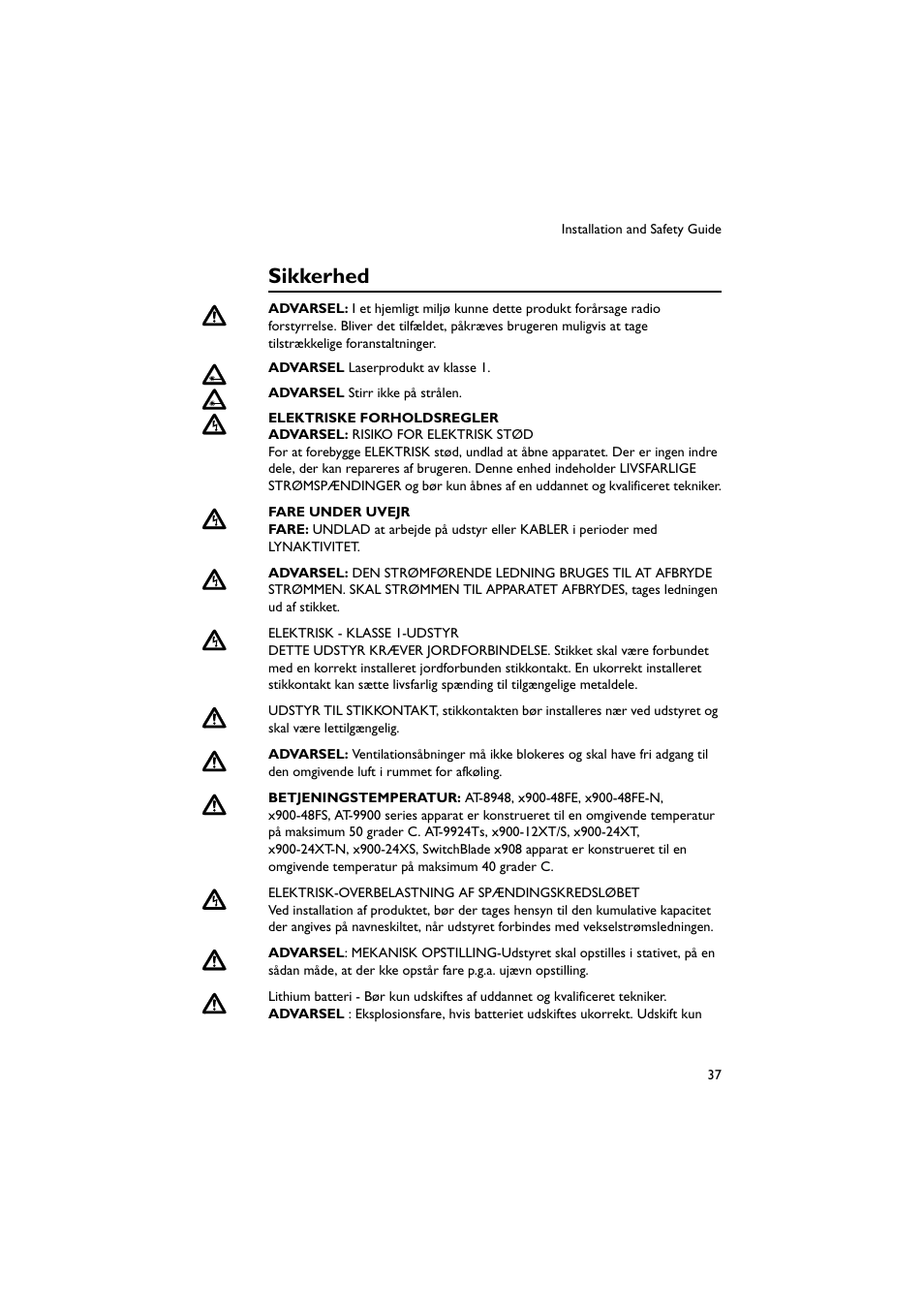 Sikkerhed | Allied Telesis x900 Series Switch and SwitchBlade x908 User Manual | Page 38 / 55