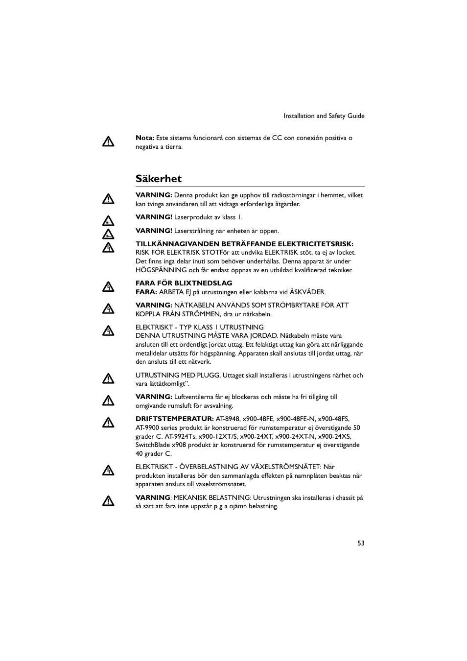 Säkerhet | Allied Telesis x900 Series Switch and SwitchBlade x908 User Manual | Page 54 / 55
