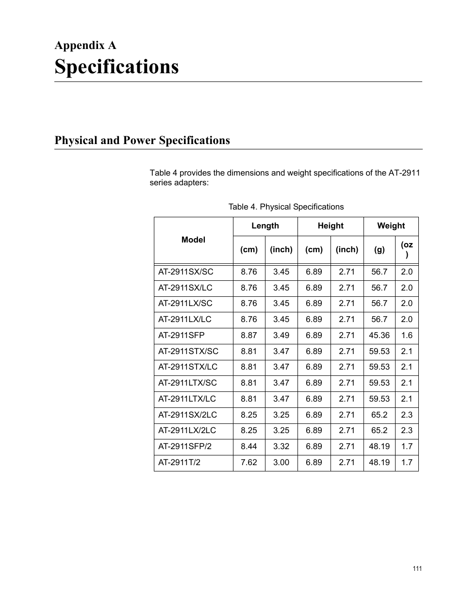 Appendix a, Specifications, Physical and power specifications | Appendix a: specifications, Table 4: physical specifications | Allied Telesis AT-2911 Series Adapters User Manual | Page 111 / 120