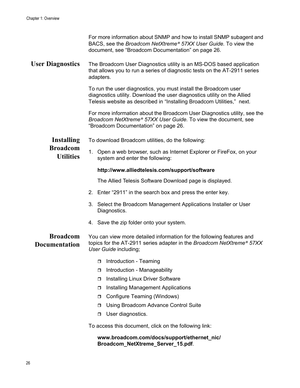 User diagnostics, Installing broadcom utilities, Broadcom documentation | Allied Telesis AT-2911 Series Adapters User Manual | Page 26 / 120