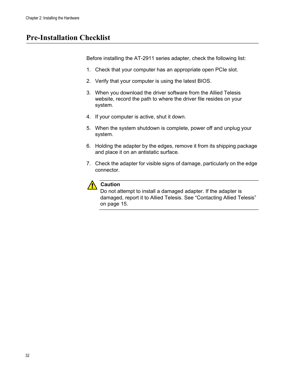 Pre-installation checklist | Allied Telesis AT-2911 Series Adapters User Manual | Page 32 / 120