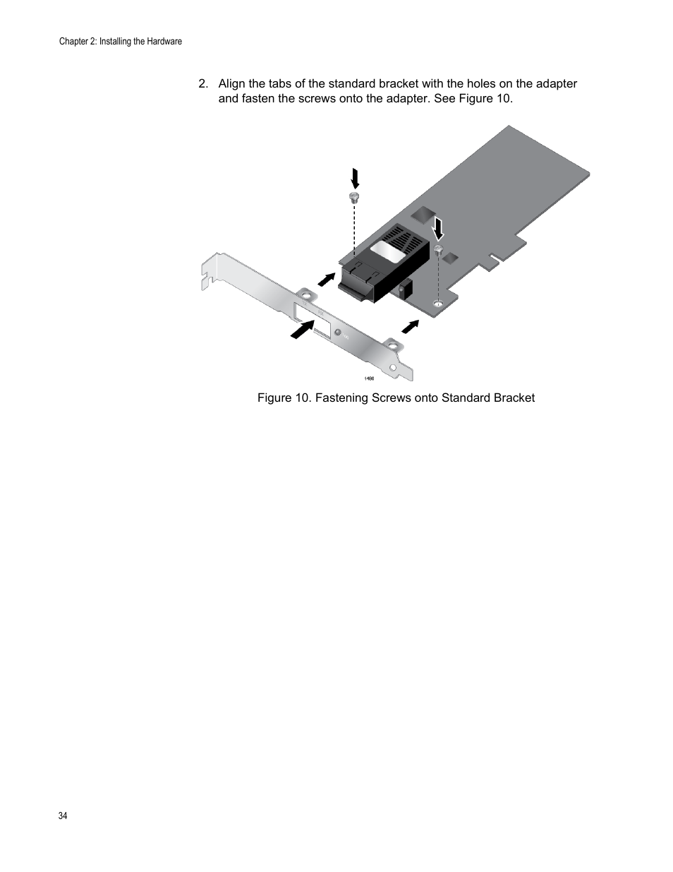 Figure 10: fastening screws onto standard bracket | Allied Telesis AT-2911 Series Adapters User Manual | Page 34 / 120