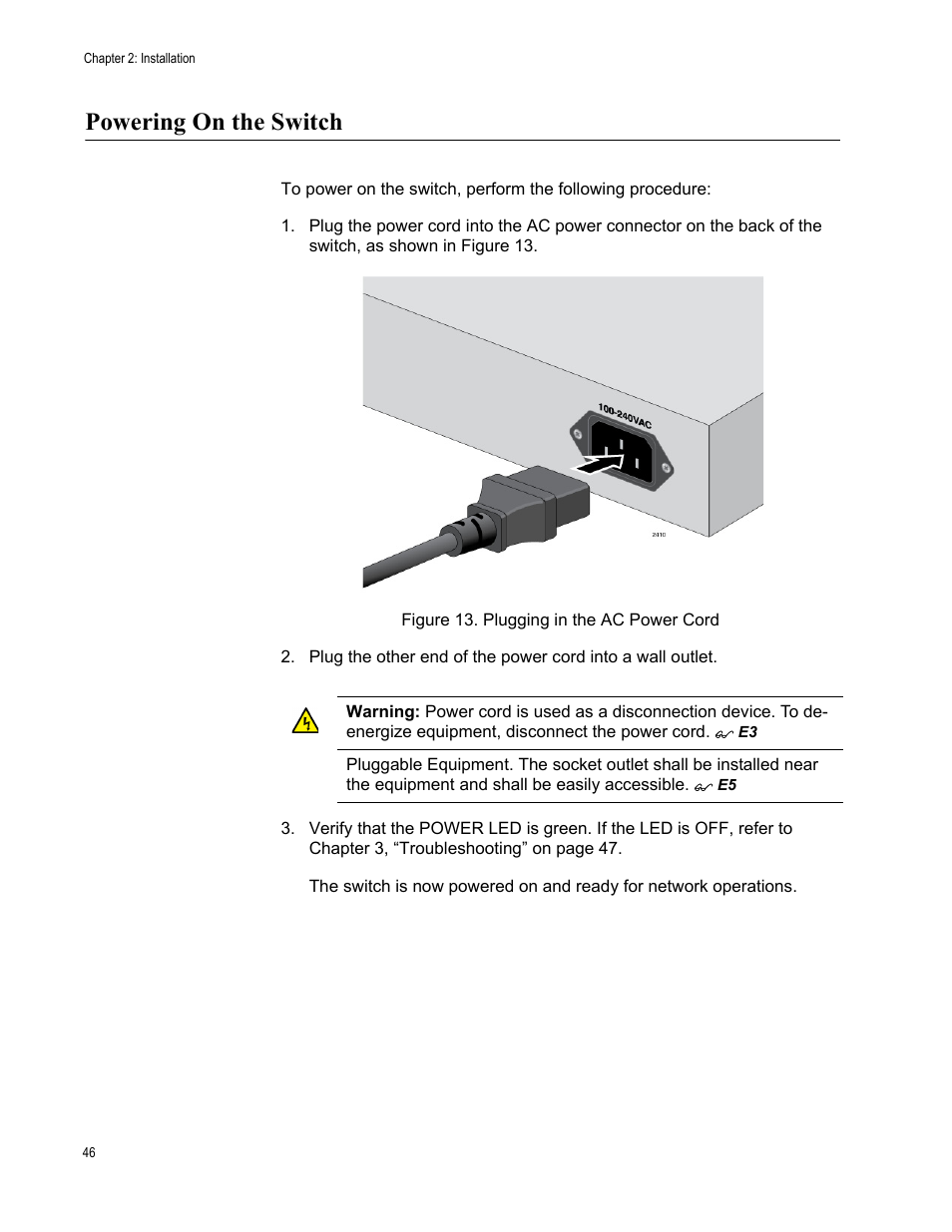 Powering on the switch, Figure 13. plugging in the ac power cord | Allied Telesis AT-GS900/8PS User Manual | Page 46 / 56