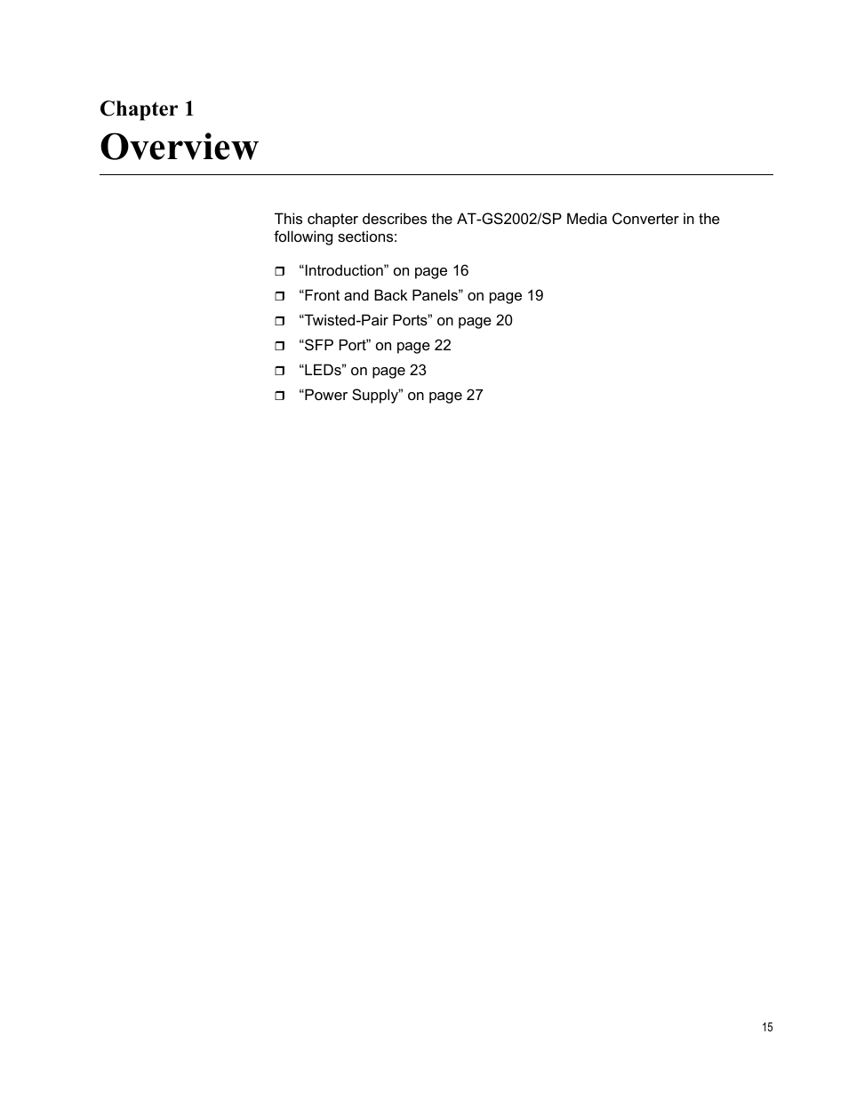 Chapter 1, Overview | Allied Telesis AT-GS2002/SP User Manual | Page 15 / 52