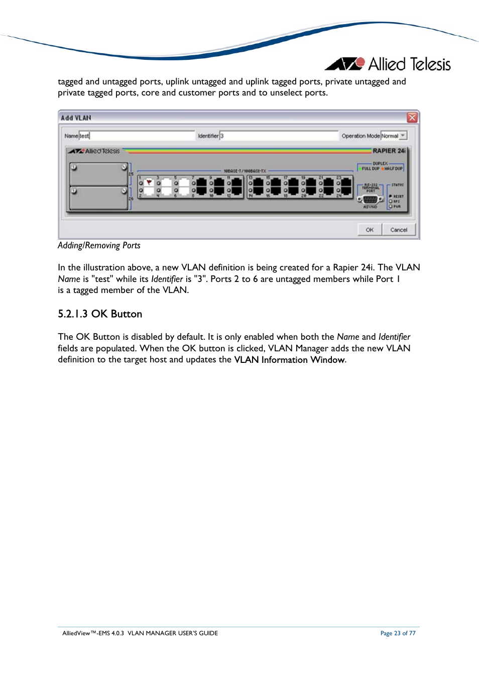 3 ok button | Allied Telesis AlliedView-EMS 4.0.3 VLAN-Manager User Manual | Page 23 / 77
