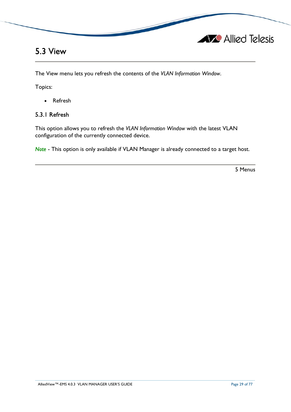 3 view, 1 refresh | Allied Telesis AlliedView-EMS 4.0.3 VLAN-Manager User Manual | Page 29 / 77