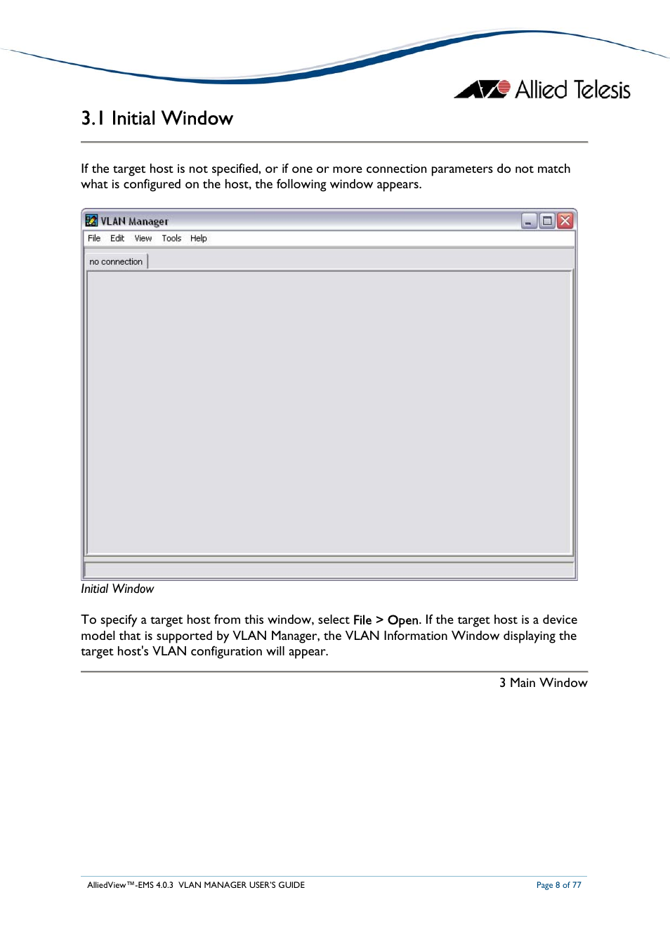 1 initial window | Allied Telesis AlliedView-EMS 4.0.3 VLAN-Manager User Manual | Page 8 / 77