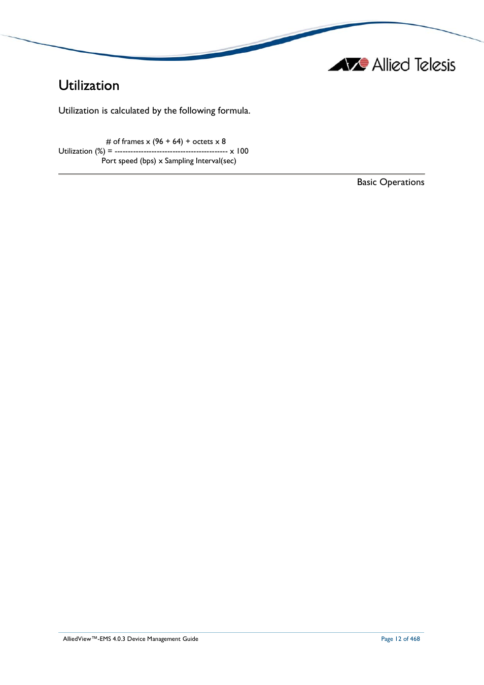 Utilization, Utilization is calculated by the following formula, Basic operations | Allied Telesis AlliedView-EMS 4.0.3 Device-Management User Manual | Page 12 / 468