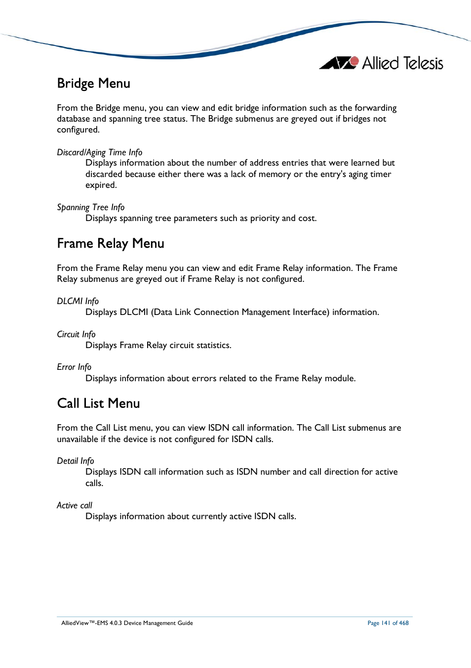 Bridge menu, Frame relay menu, Call list menu | Allied Telesis AlliedView-EMS 4.0.3 Device-Management User Manual | Page 141 / 468