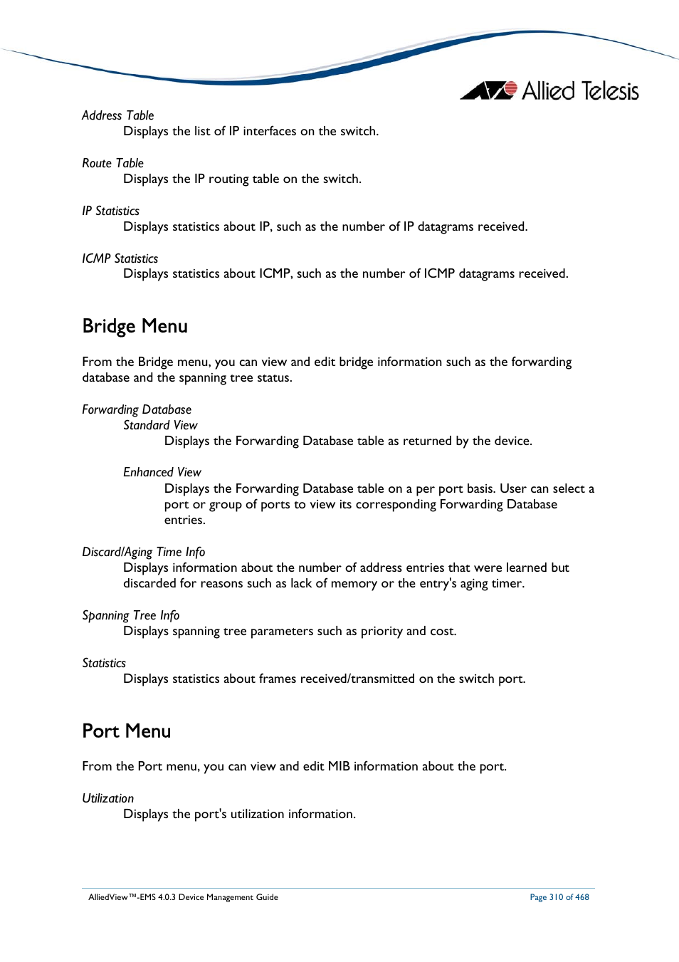 Bridge menu, Port menu | Allied Telesis AlliedView-EMS 4.0.3 Device-Management User Manual | Page 310 / 468