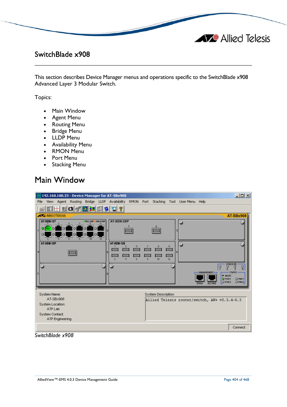 Main window, Switchblade x908 | Allied Telesis AlliedView-EMS 4.0.3 Device-Management User Manual | Page 404 / 468