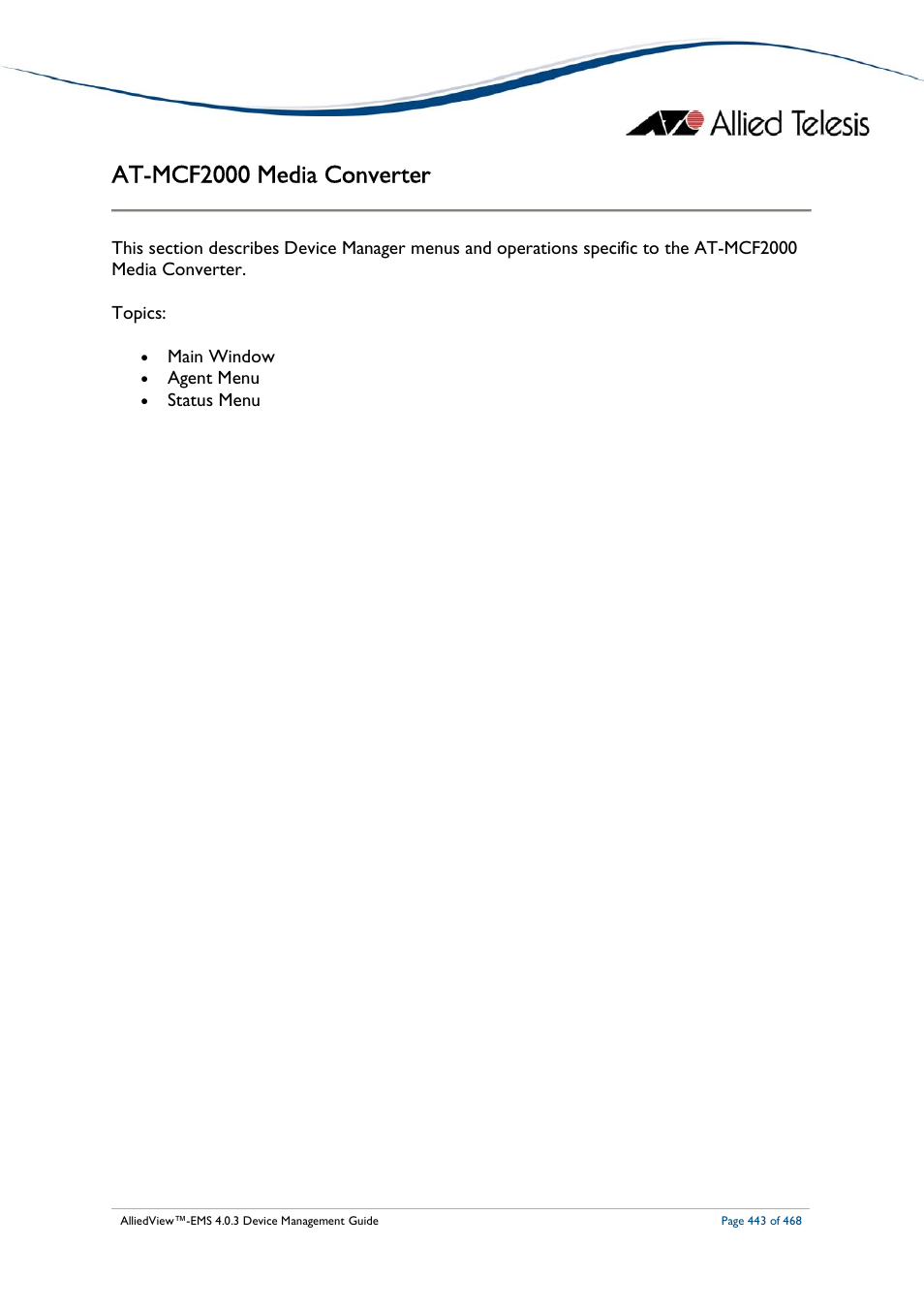 At-mcf2000 media converter, Main window, Agent menu | Status menu | Allied Telesis AlliedView-EMS 4.0.3 Device-Management User Manual | Page 443 / 468