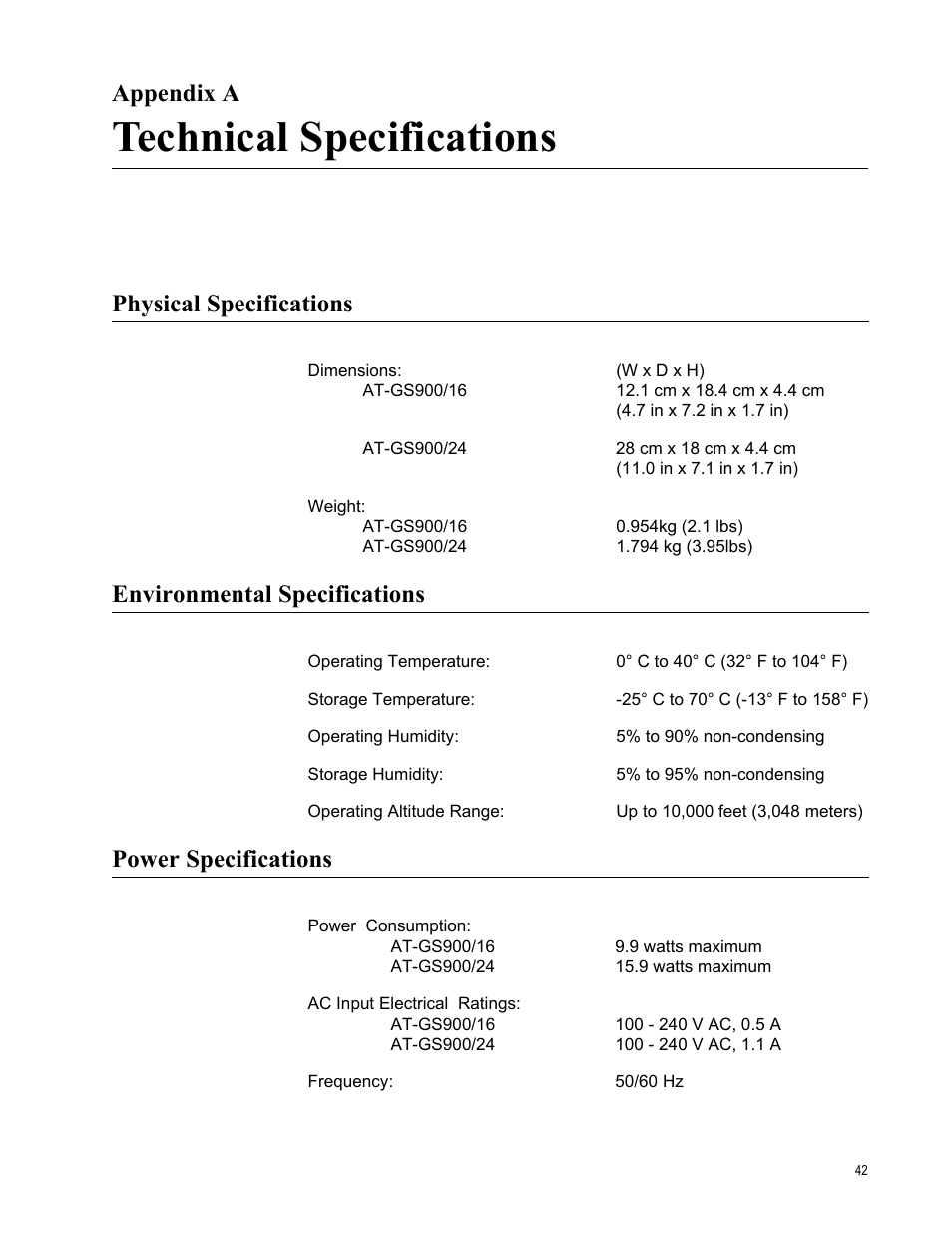 Appendix a, Technical specifications, Physical specifications | Environmental specifications, Power specifications, Appendix a: technical specifications | Allied Telesis AT-GS900/24 User Manual | Page 42 / 45