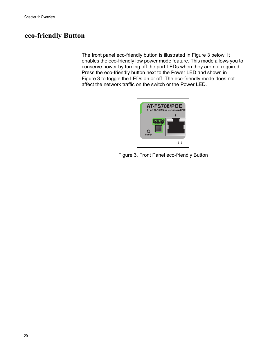 Eco-friendly button, Figure 3. front panel eco-friendly button | Allied Telesis AT-FS708/POE User Manual | Page 20 / 52
