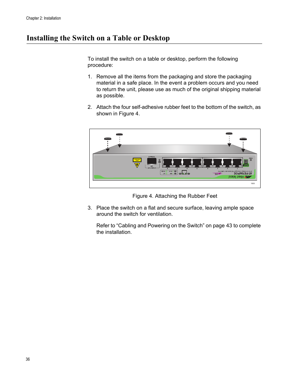 Installing the switch on a table or desktop, Figure 4. attaching the rubber feet | Allied Telesis AT-FS708/POE User Manual | Page 36 / 52