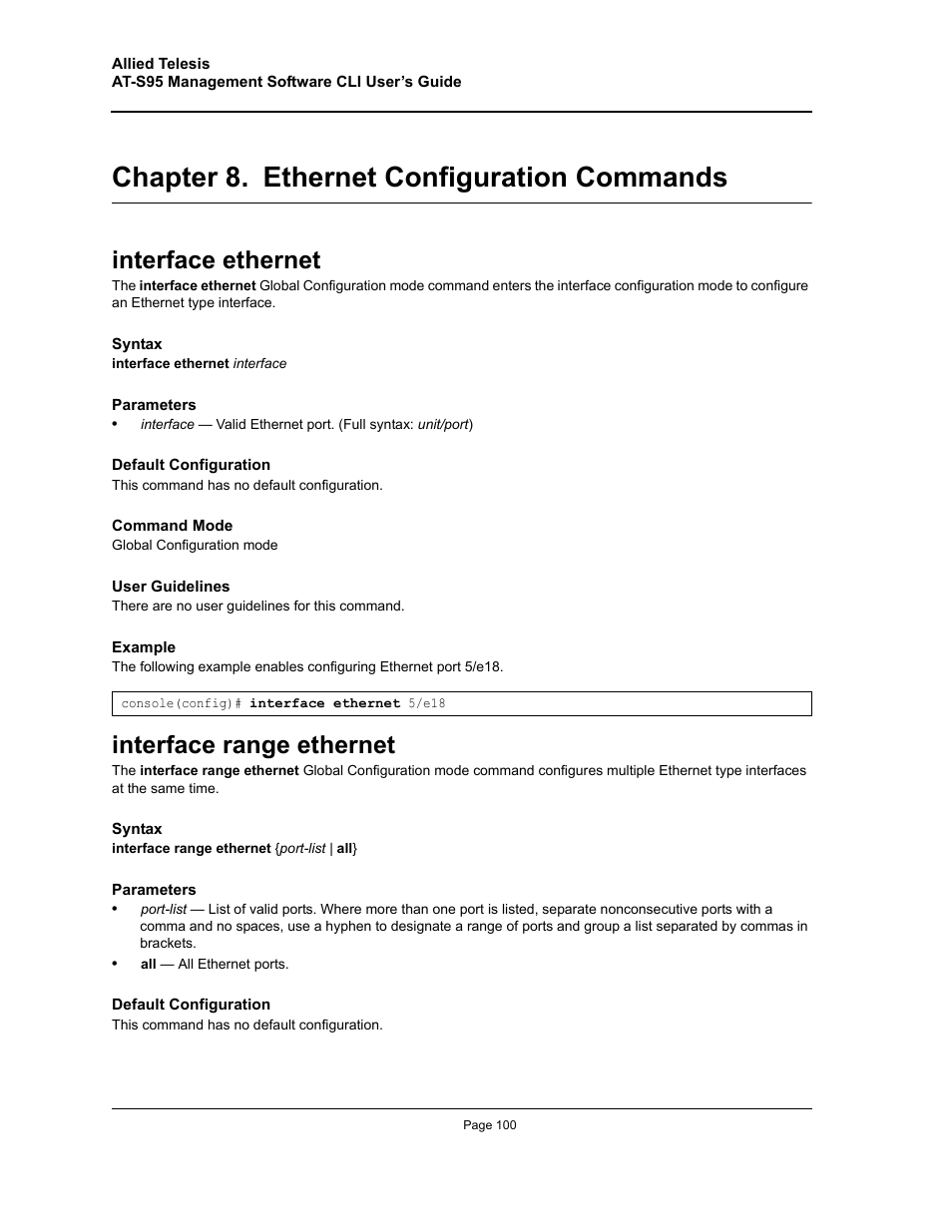 Chapter 8. ethernet configuration commands, Interface ethernet, Interface range ethernet | Chapter 8.ethernet configuration commands, Interface ethernet interface range ethernet, Chapter 8. "ethernet configuration commands" — co | Allied Telesis AT-S95 CLI User Manual | Page 100 / 392