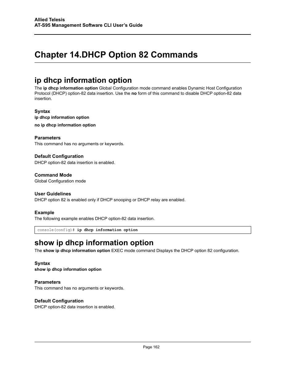 Chapter 14. dhcp option 82 commands, Ip dhcp information option, Show ip dhcp information option | Chapter 14.dhcp option 82 commands, Chapter 14. "dhcp option 82 commands" — dhc | Allied Telesis AT-S95 CLI User Manual | Page 162 / 392