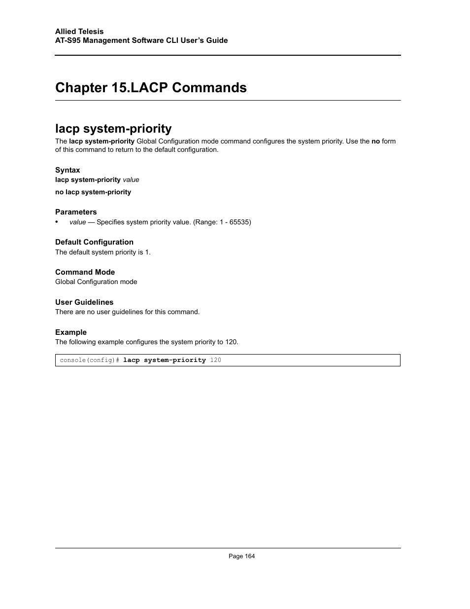 Chapter 15. lacp commands, Lacp system-priority, Chapter 15.lacp commands | Chapter 15. "lacp commands | Allied Telesis AT-S95 CLI User Manual | Page 164 / 392
