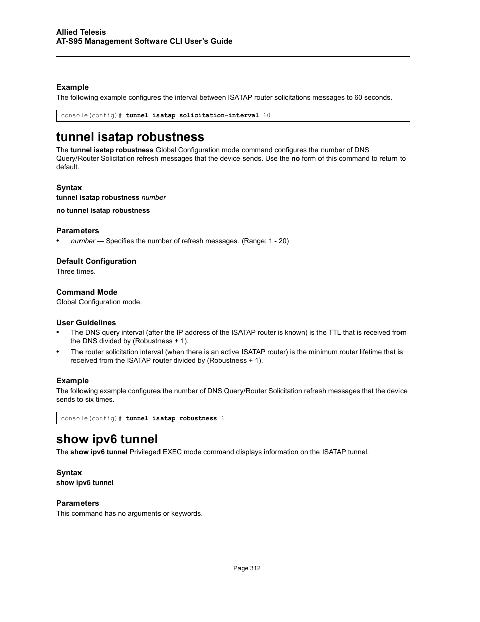Tunnel isatap robustness, Show ipv6 tunnel, Tunnel isatap robustness show ipv6 tunnel | Allied Telesis AT-S95 CLI User Manual | Page 312 / 392