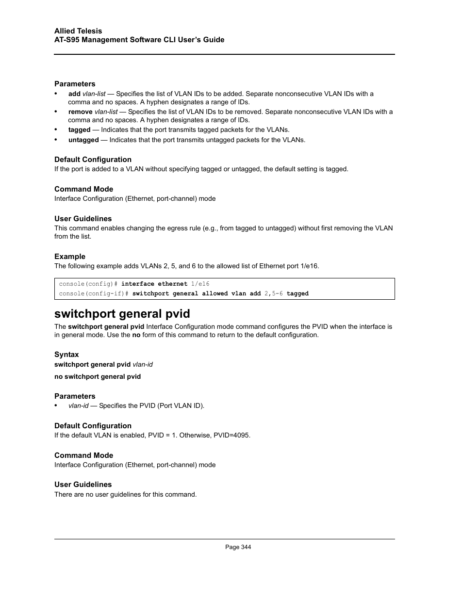 Switchport general pvid | Allied Telesis AT-S95 CLI User Manual | Page 344 / 392