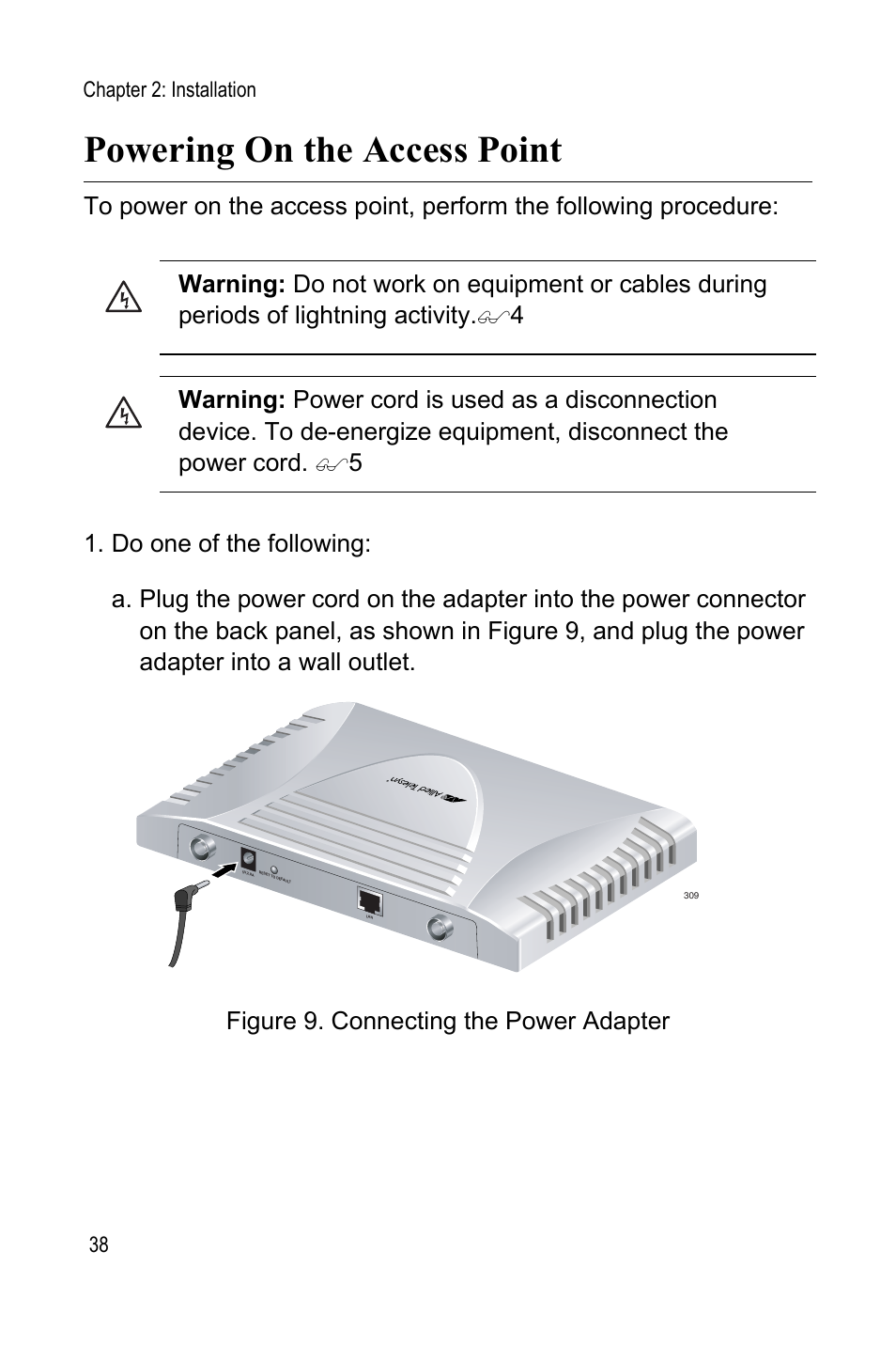 Powering on the access point, Figure 9: connecting the power adapter38, Chapter 2: installation 38 | Allied Telesis AT-WA7400 User Manual | Page 40 / 62