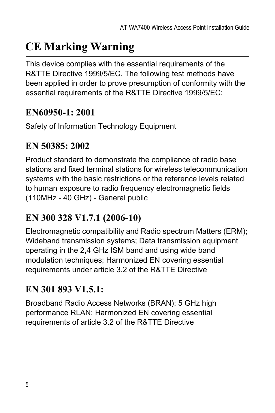 Ce marking warning, En60950-1: 2001, En 50385: 2002 | En 300 328 v1.7.1 (2006-10), En 301 893 v1.5.1 | Allied Telesis AT-WA7400 User Manual | Page 5 / 62