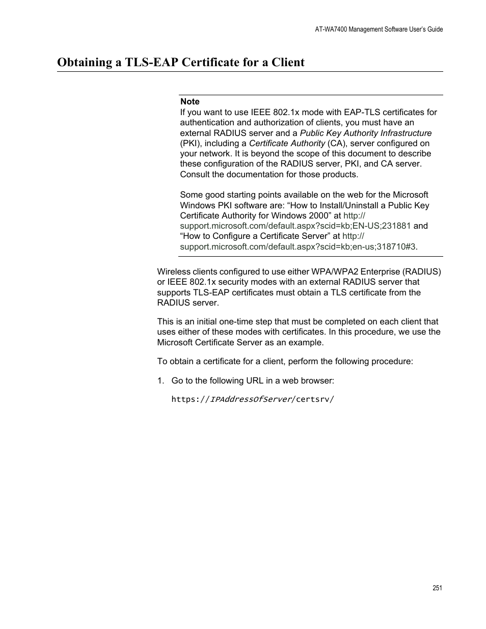 Obtaining a tls-eap certificate for a client | Allied Telesis AT-WA7400/EU User Manual | Page 251 / 364