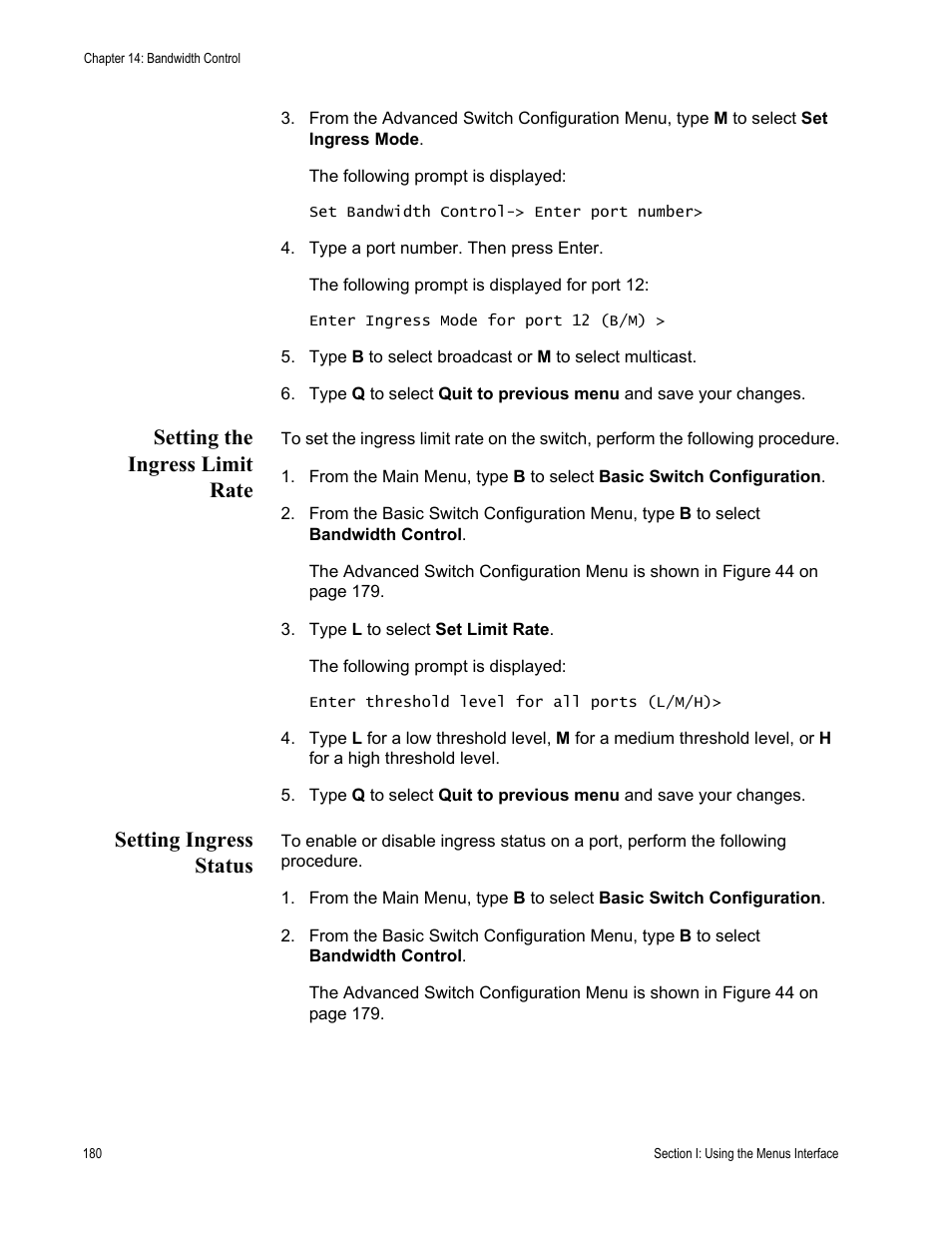 Setting the ingress limit rate, Setting ingress status | Allied Telesis AT-S79 User Manual | Page 180 / 348