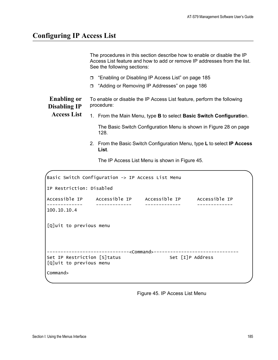 Configuring ip access list, Enabling or disabling ip access list, Figure 45. ip access list menu | Allied Telesis AT-S79 User Manual | Page 185 / 348