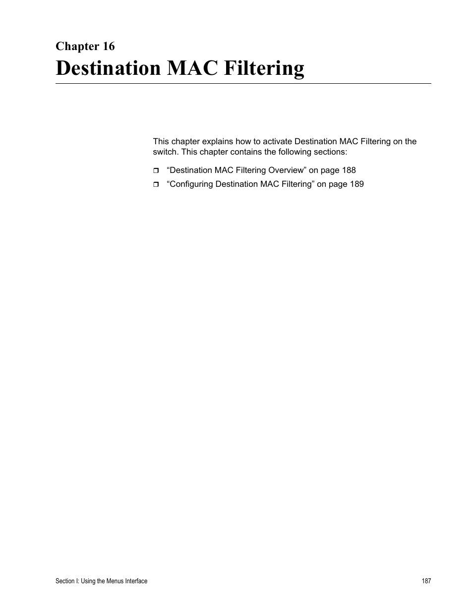 Chapter 16, Destination mac filtering | Allied Telesis AT-S79 User Manual | Page 187 / 348