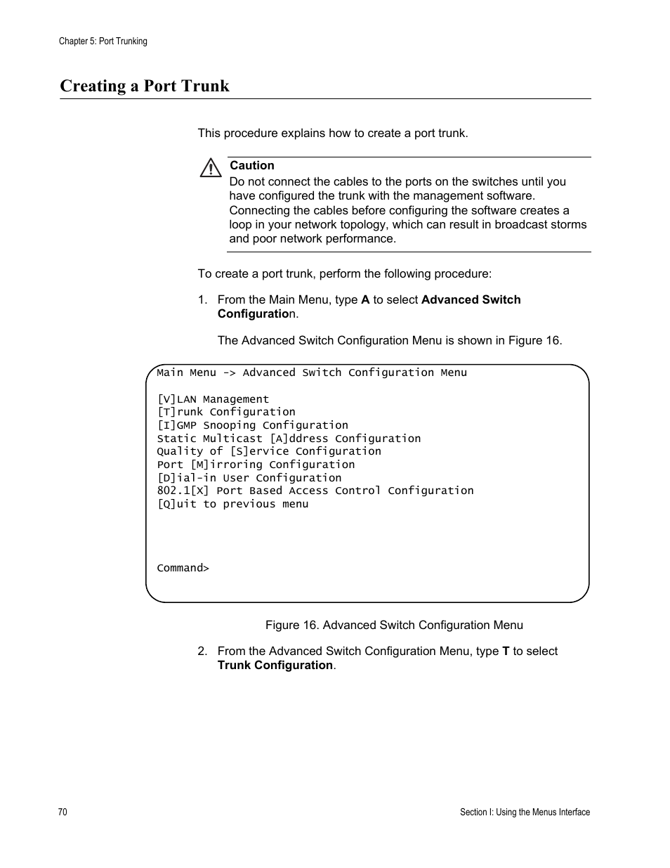 Creating a port trunk, Figure 16. advanced switch configuration menu | Allied Telesis AT-S79 User Manual | Page 70 / 348