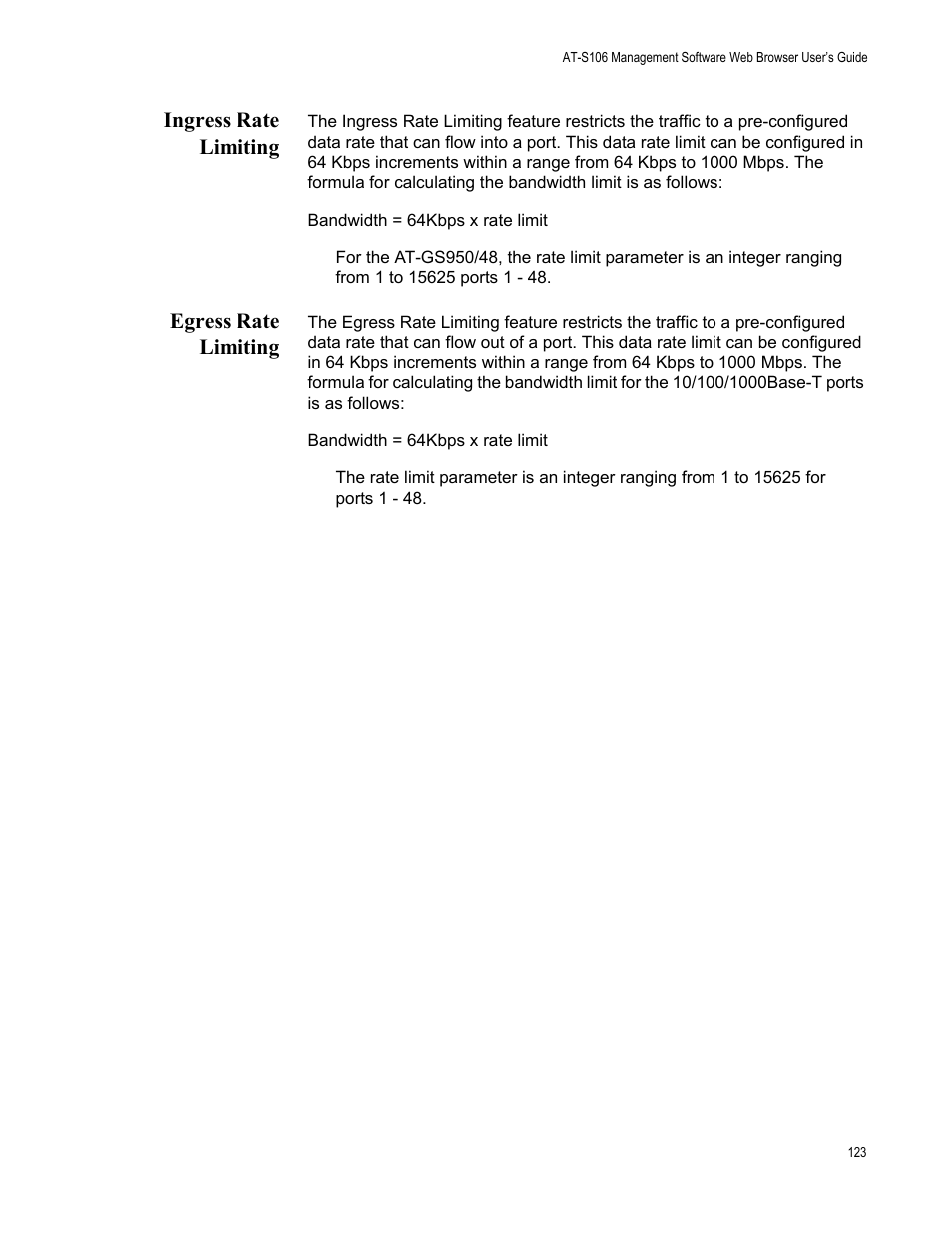 Ingress rate limiting, Egress rate limiting, Ingress rate limiting egress rate limiting | Allied Telesis AT-S106 User Manual | Page 123 / 226