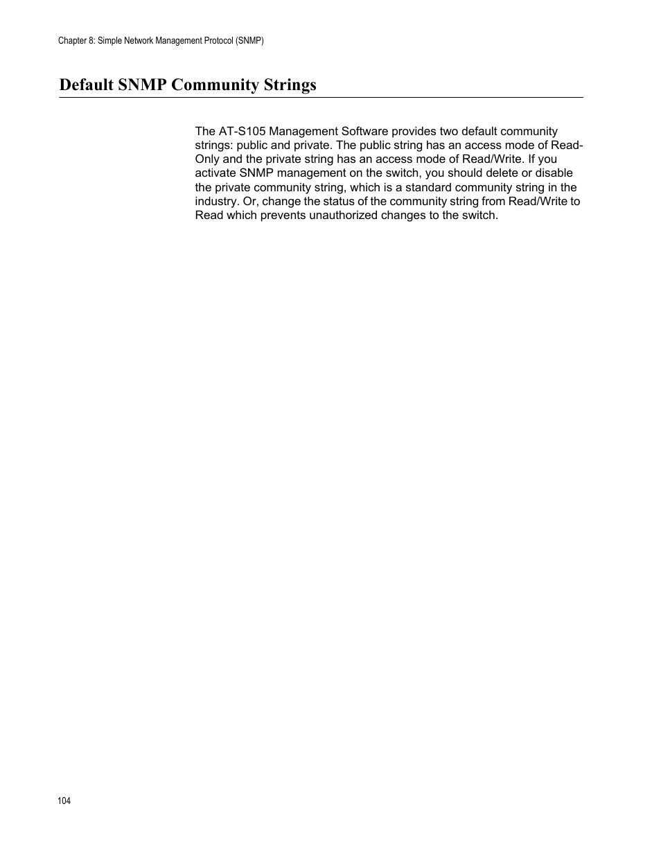 Default snmp community strings | Allied Telesis AT-S105 User Manual | Page 104 / 234