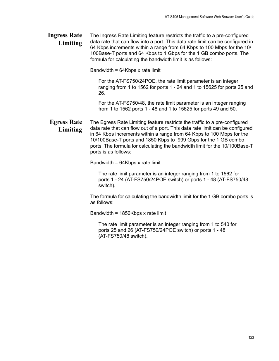 Ingress rate limiting, Egress rate limiting, Ingress rate limiting egress rate limiting | Allied Telesis AT-S105 User Manual | Page 123 / 234
