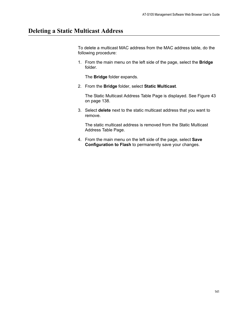 Deleting a static multicast address | Allied Telesis AT-S105 User Manual | Page 141 / 234