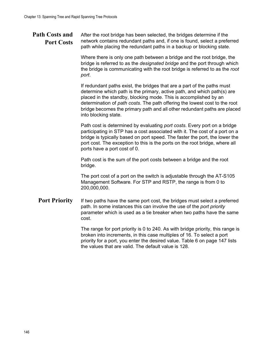Path costs and port costs, Port priority, Path costs and port costs port priority | Allied Telesis AT-S105 User Manual | Page 146 / 234