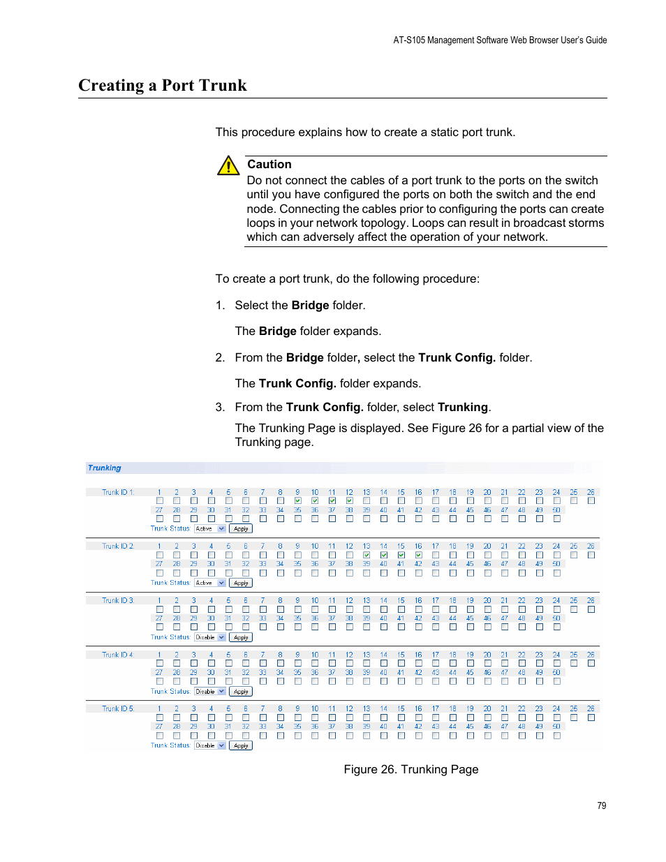 Creating a port trunk | Allied Telesis AT-S105 User Manual | Page 79 / 234