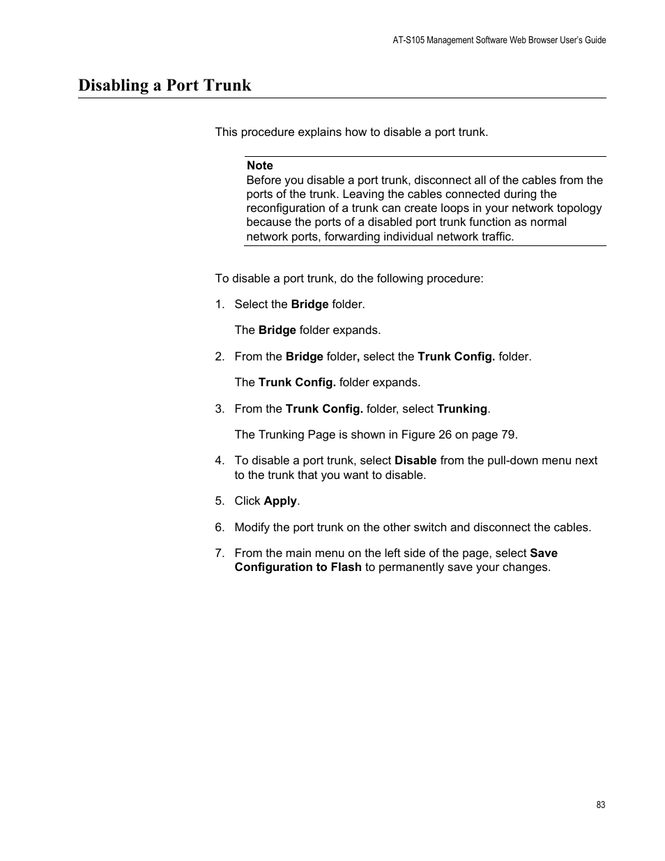 Disabling a port trunk | Allied Telesis AT-S105 User Manual | Page 83 / 234
