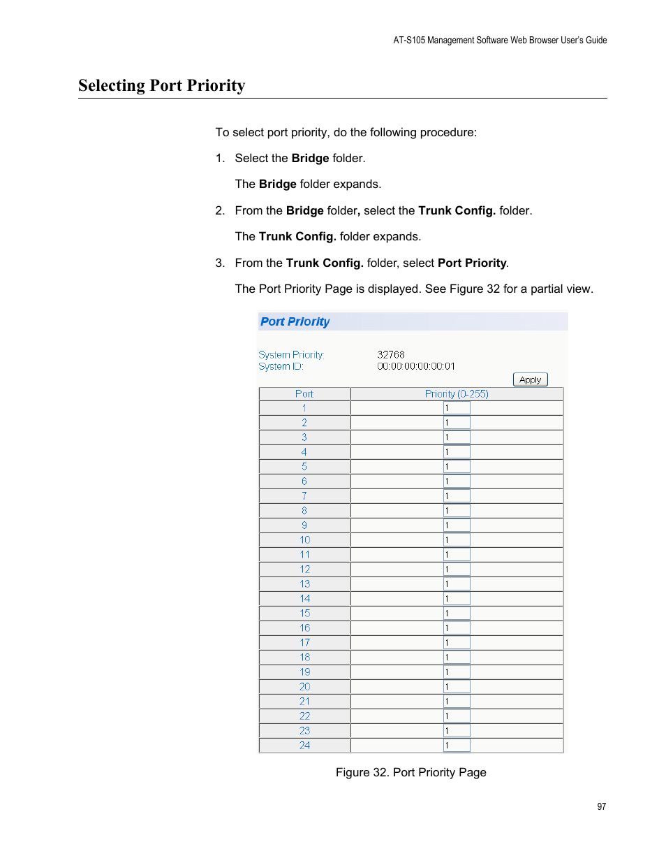 Selecting port priority | Allied Telesis AT-S105 User Manual | Page 97 / 234