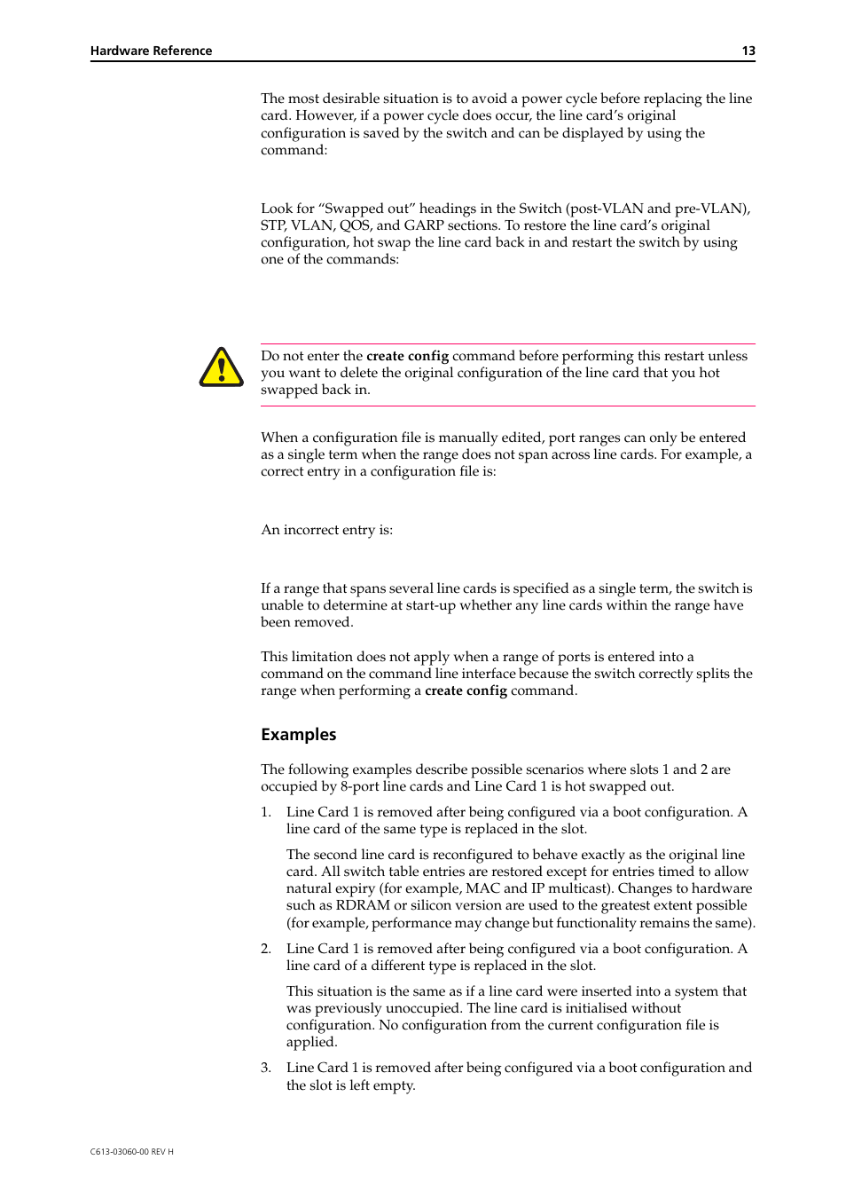 Examples | Allied Telesis SwitchBlade 4000 Series Switch Hardware Reference User Manual | Page 13 / 64